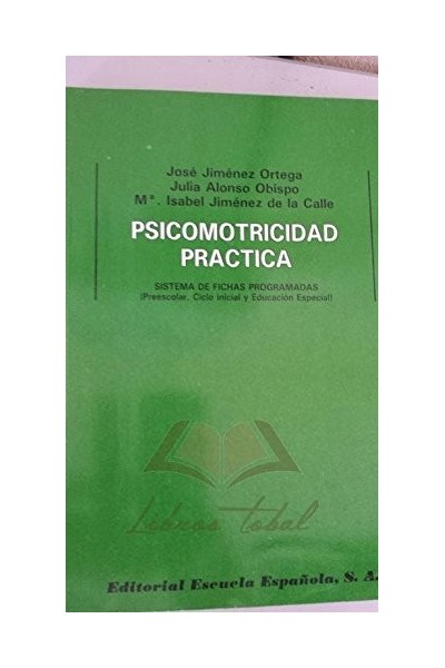 PSICOMOTRICIDAD PRACTICA. Sistema de fichas programadas